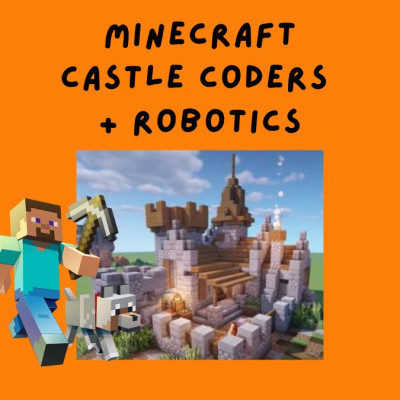 2026 06/29 - Minecraft: Castle Coders + Robotics